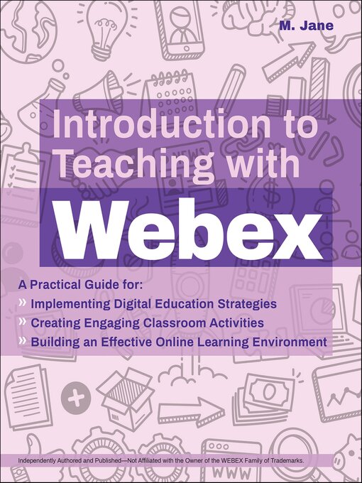 Title details for Introduction to Teaching with Webex by M. Jane - Wait list